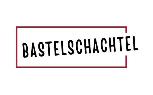 Willkommen - Bastelschachtel