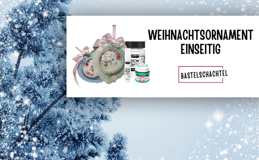 Weihnachtsornament einseitig - Bastelschachtel